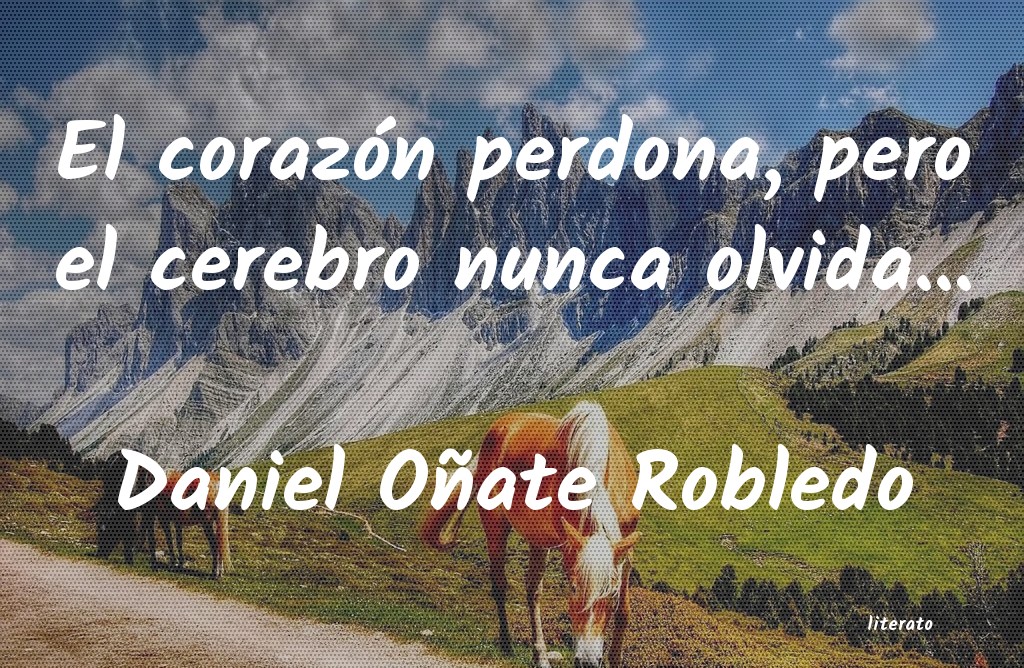 frases de Daniel Oñate Robledo