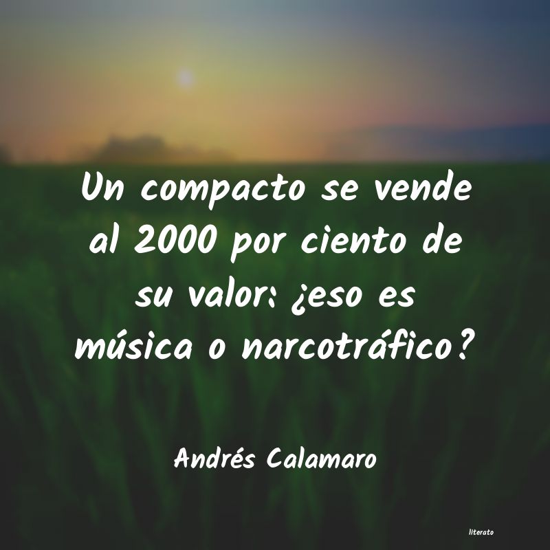 Frases de Andrés Calamaro