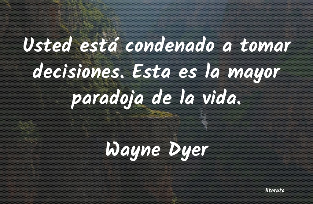 Frases de Wayne Dyer