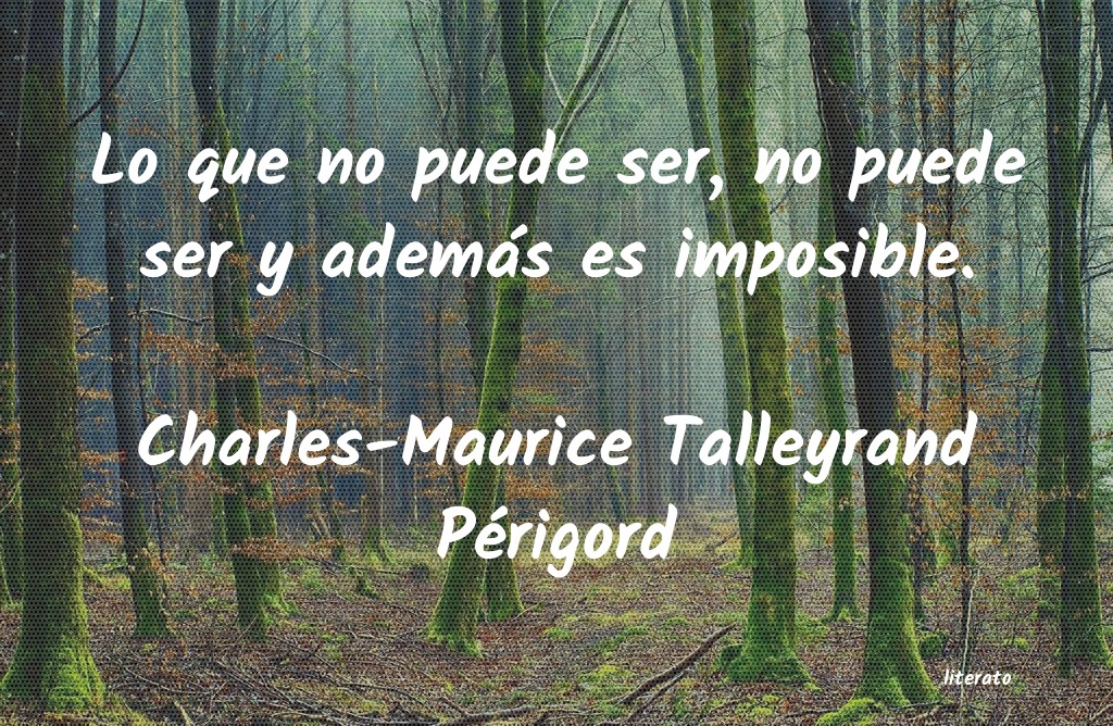 Frases de Charles-Maurice Talleyrand Périgord