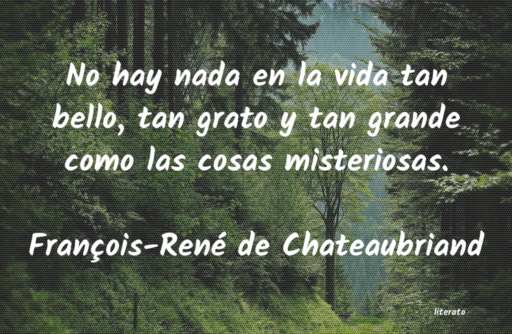 Frases de François-René de Chateaubriand