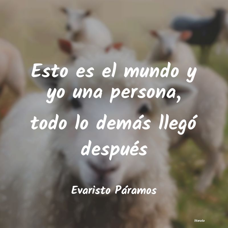 frases de Evaristo Páramos