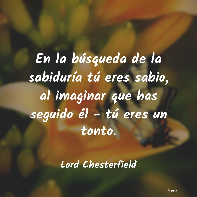 frases de Lord Chesterfield
