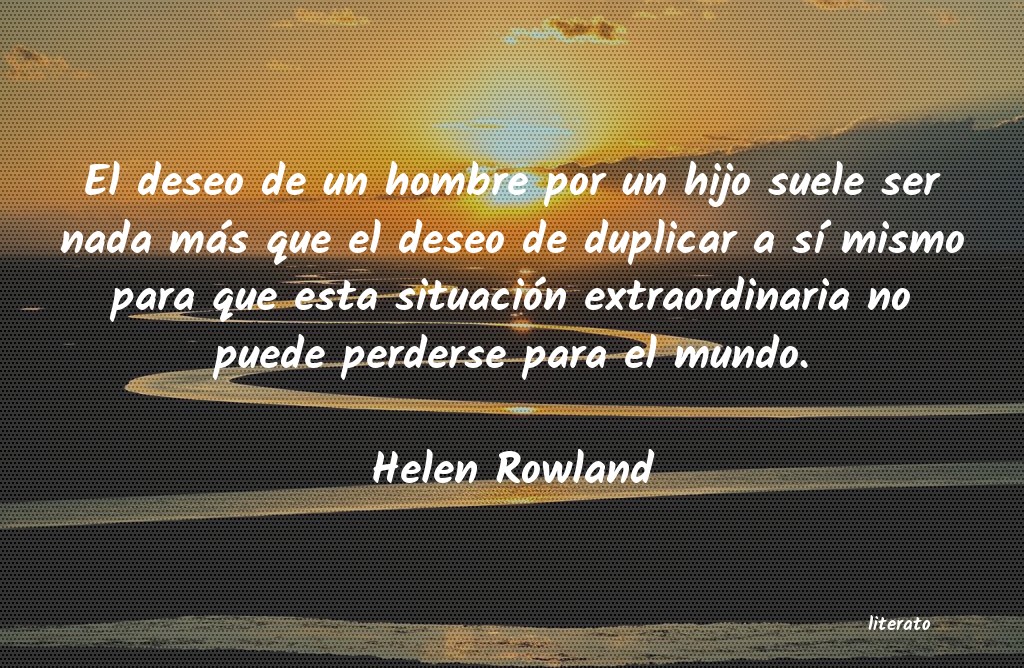 frases de Helen Rowland