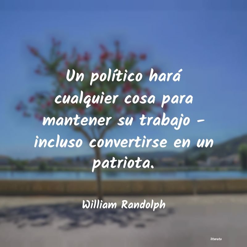 Frases de William Randolph