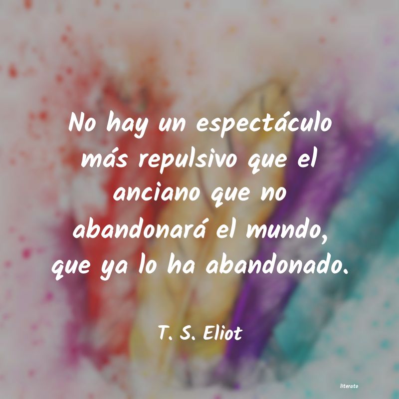 Frases de T. S. Eliot