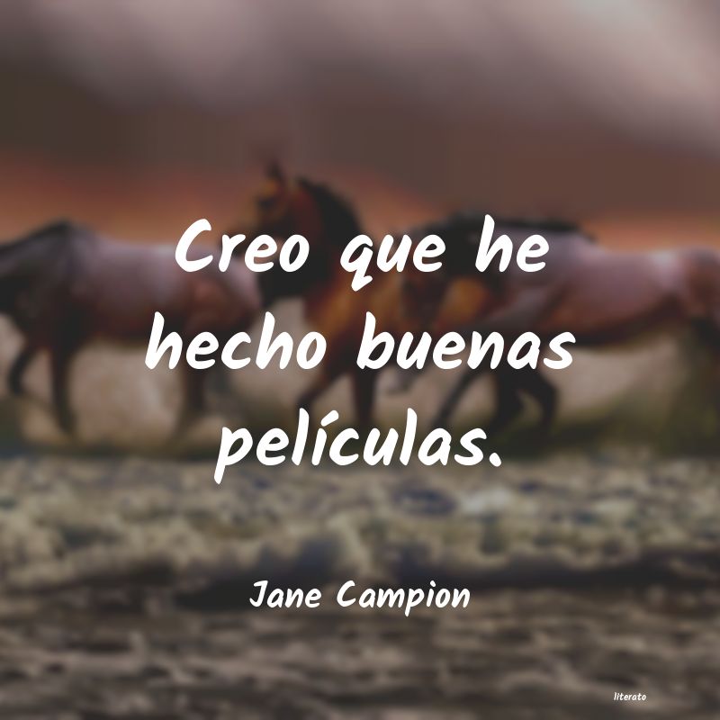 frases de Jane Campion