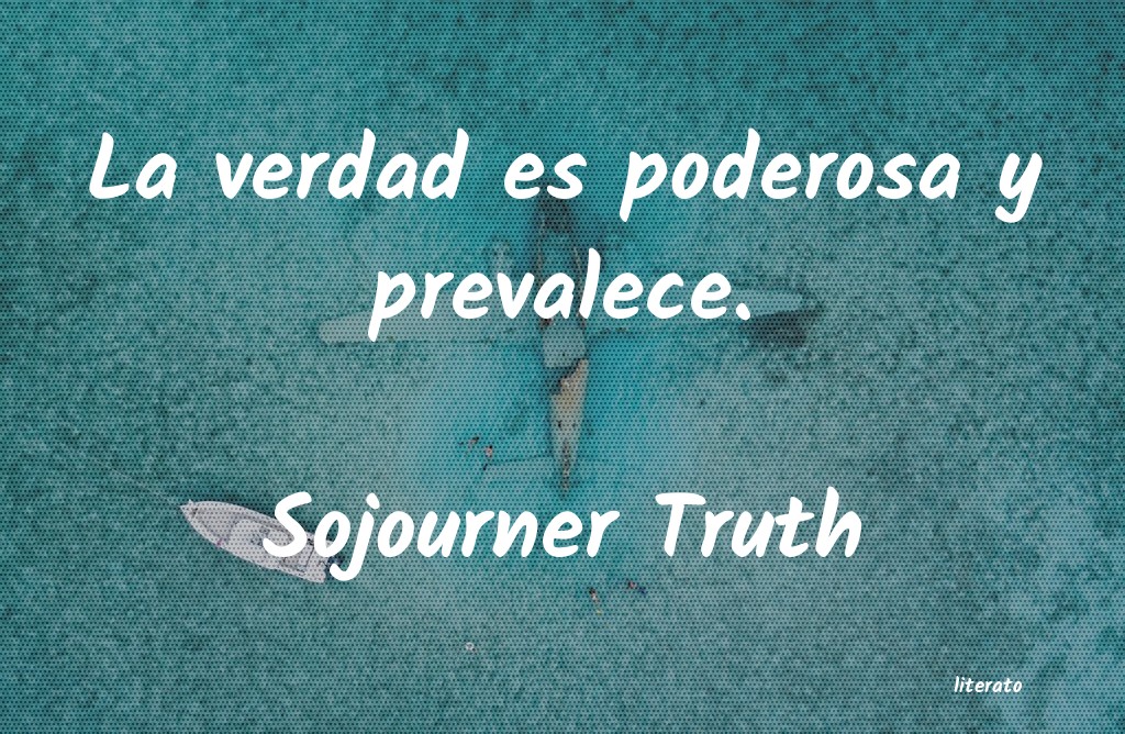 Frases de Sojourner Truth