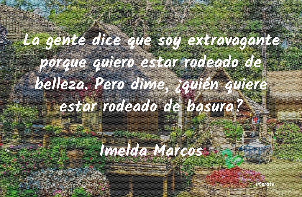 frases de Imelda Marcos