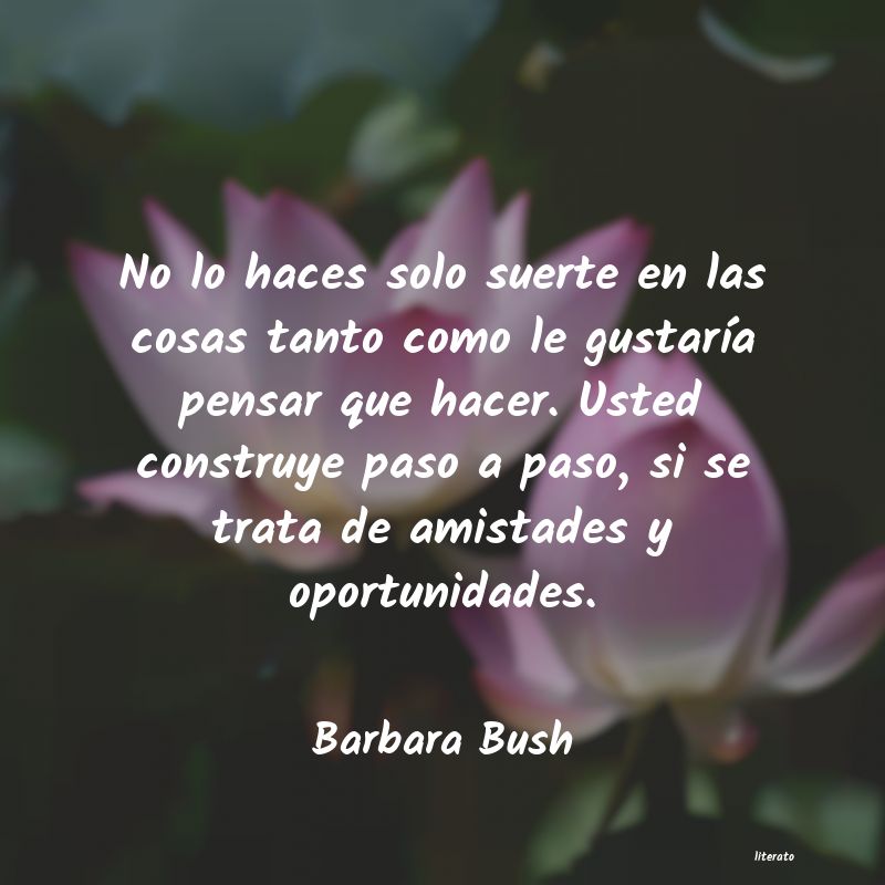 Frases de Barbara Bush