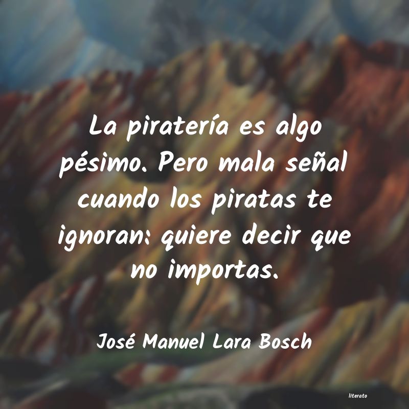 Frases de José Manuel Lara Bosch