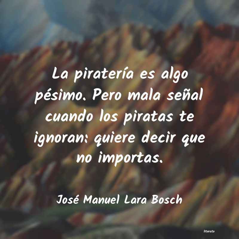 frases de José Manuel Lara Bosch