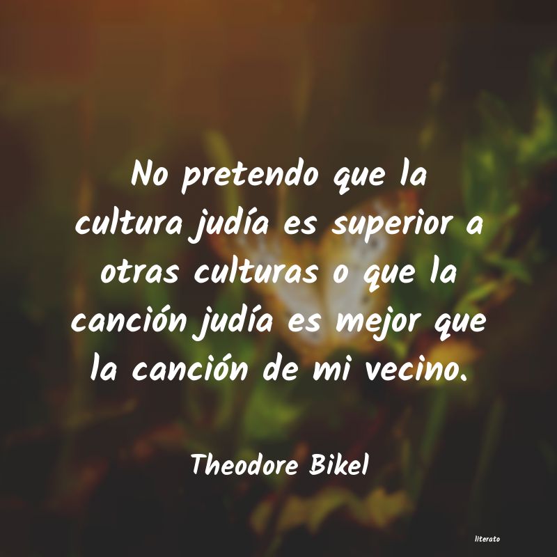 frases de Theodore Bikel