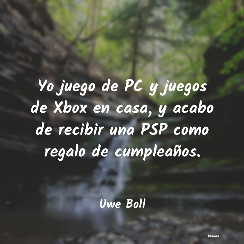 frases de Uwe Boll