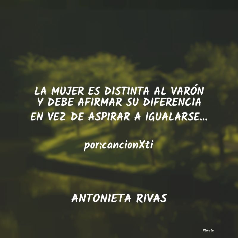 frases de ANTONIETA RIVAS