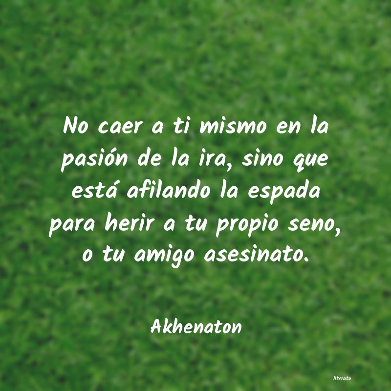 frases de Akhenaton