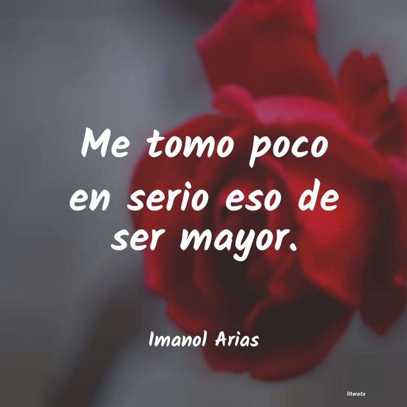 frases de Imanol Arias