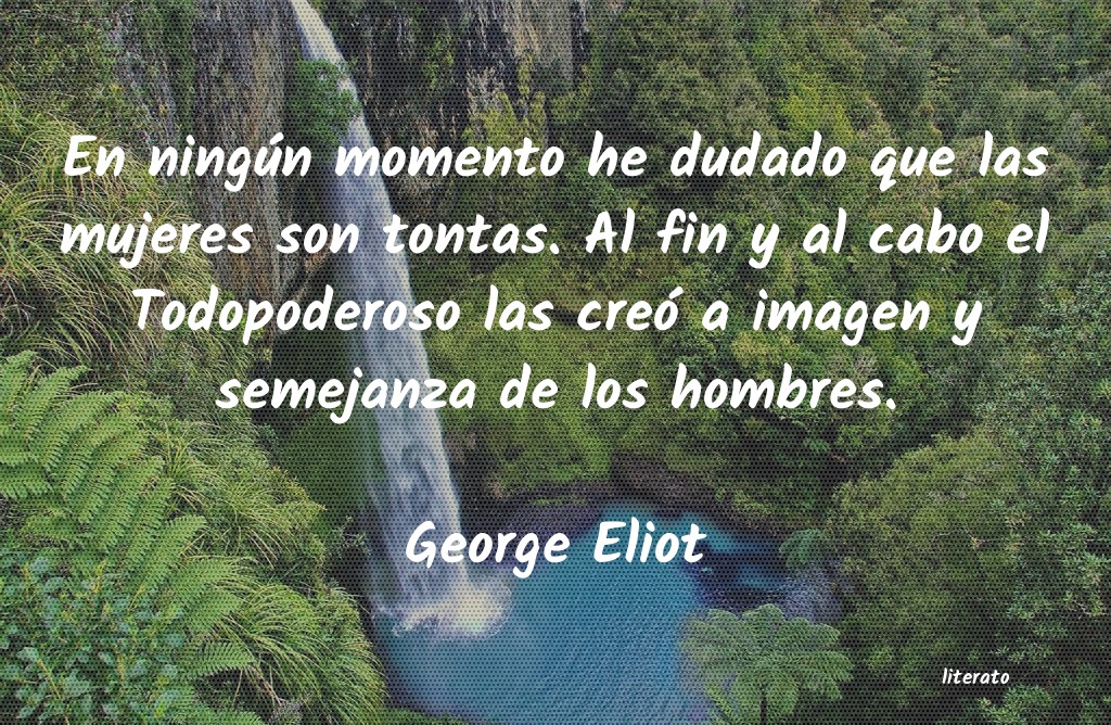 Frases de George Eliot