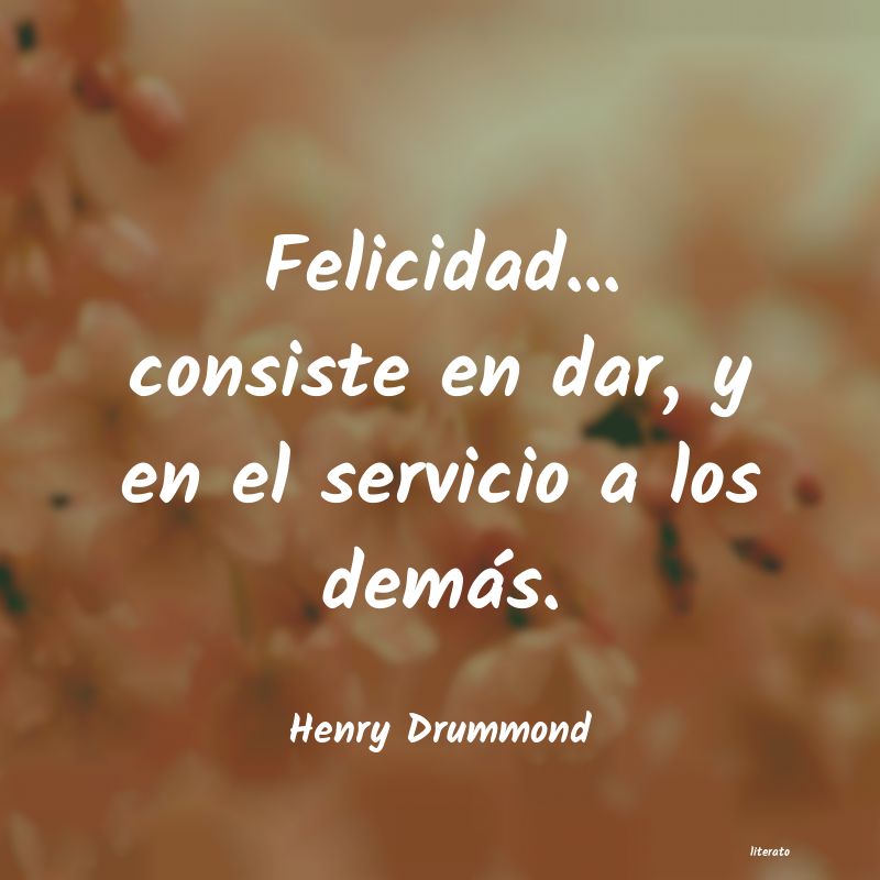 Frases de henry drummond - literato