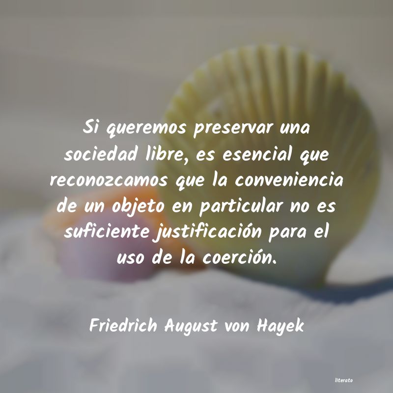 Frases de Friedrich August von Hayek