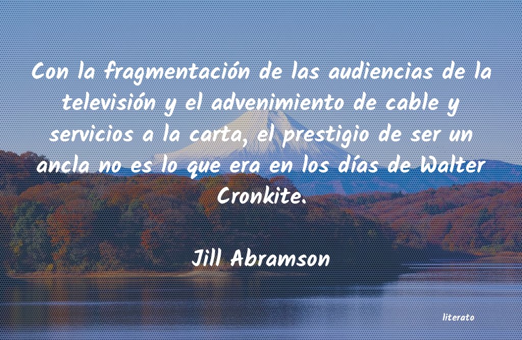 Frases de Jill Abramson