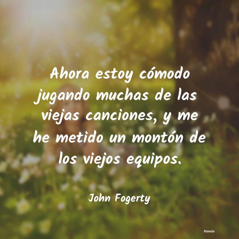 Frases de John Fogerty