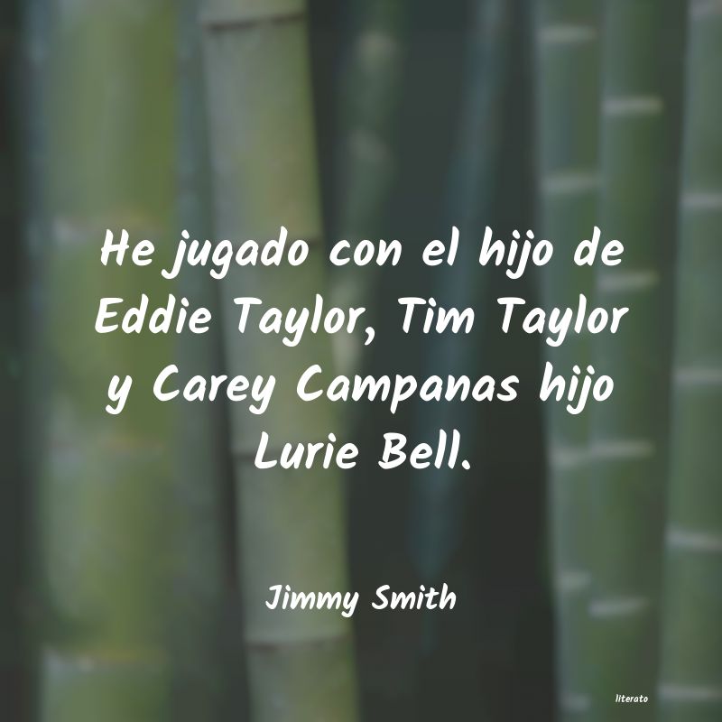 frases de Jimmy Smith