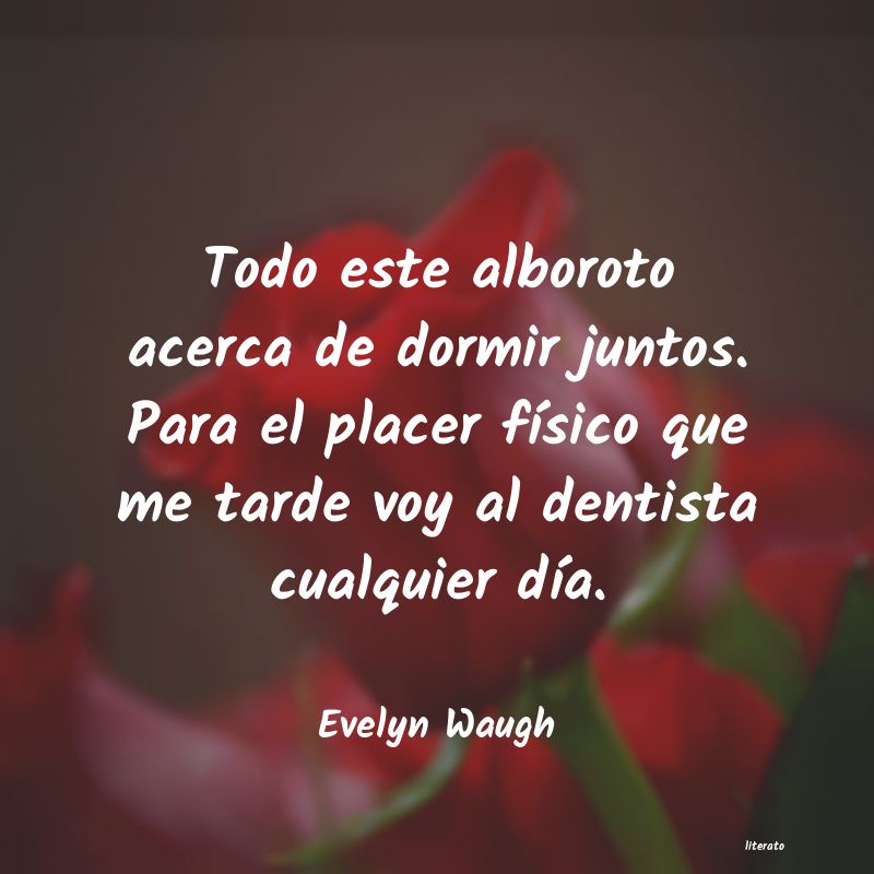 Frases de Evelyn Waugh