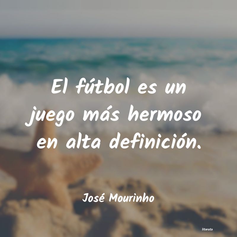 frases de José Mourinho