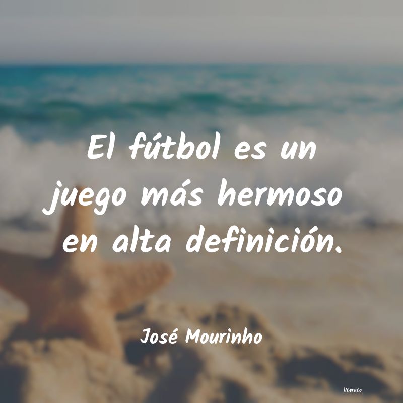 Frases de José Mourinho