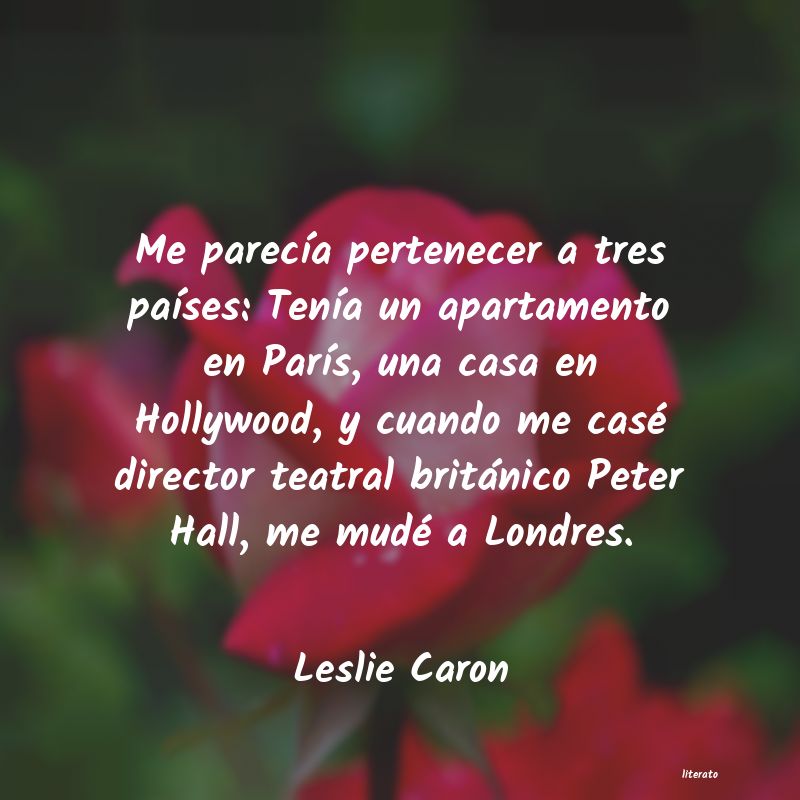 Frases de Leslie Caron