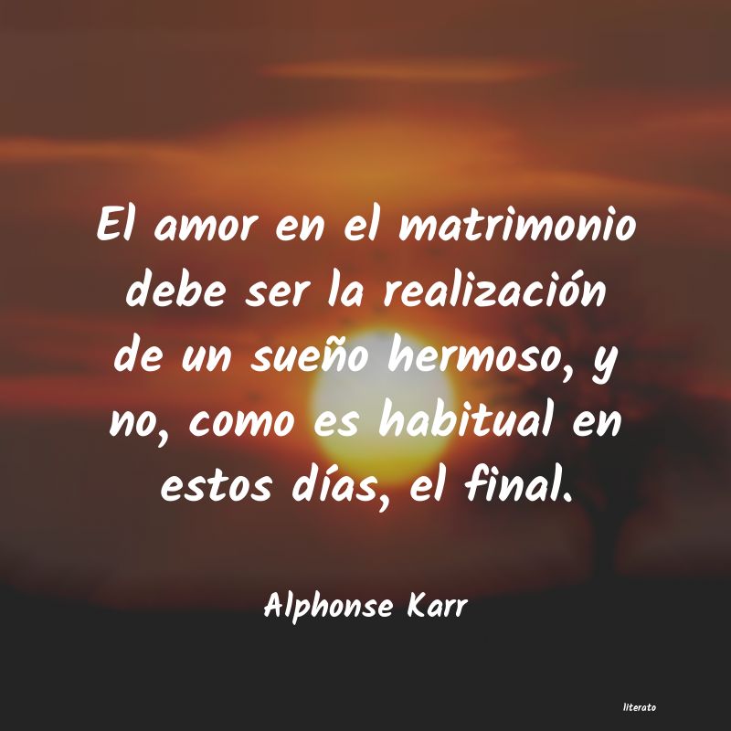 Frases de Alphonse Karr