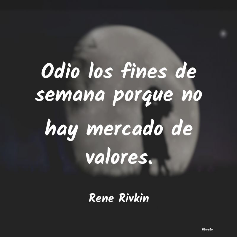 frases de Rene Rivkin