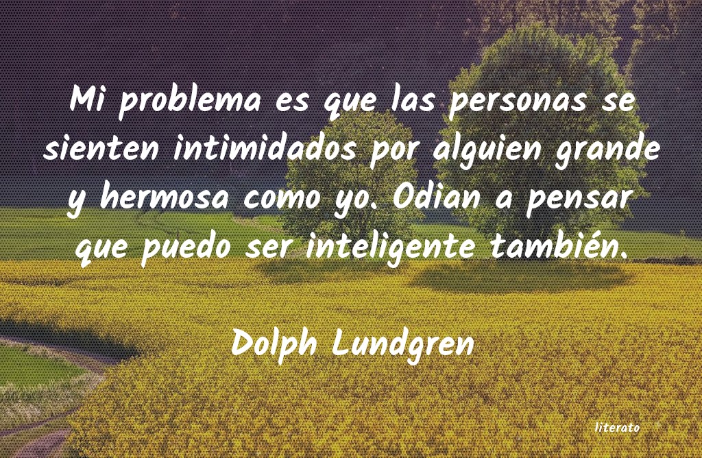 Frases de Dolph Lundgren