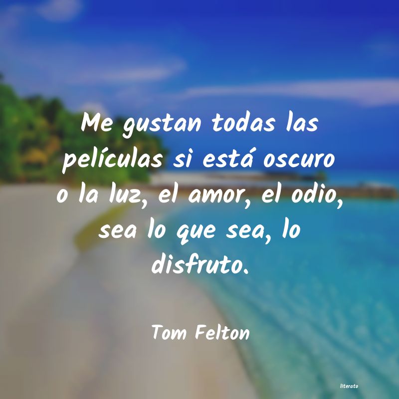frases de Tom Felton