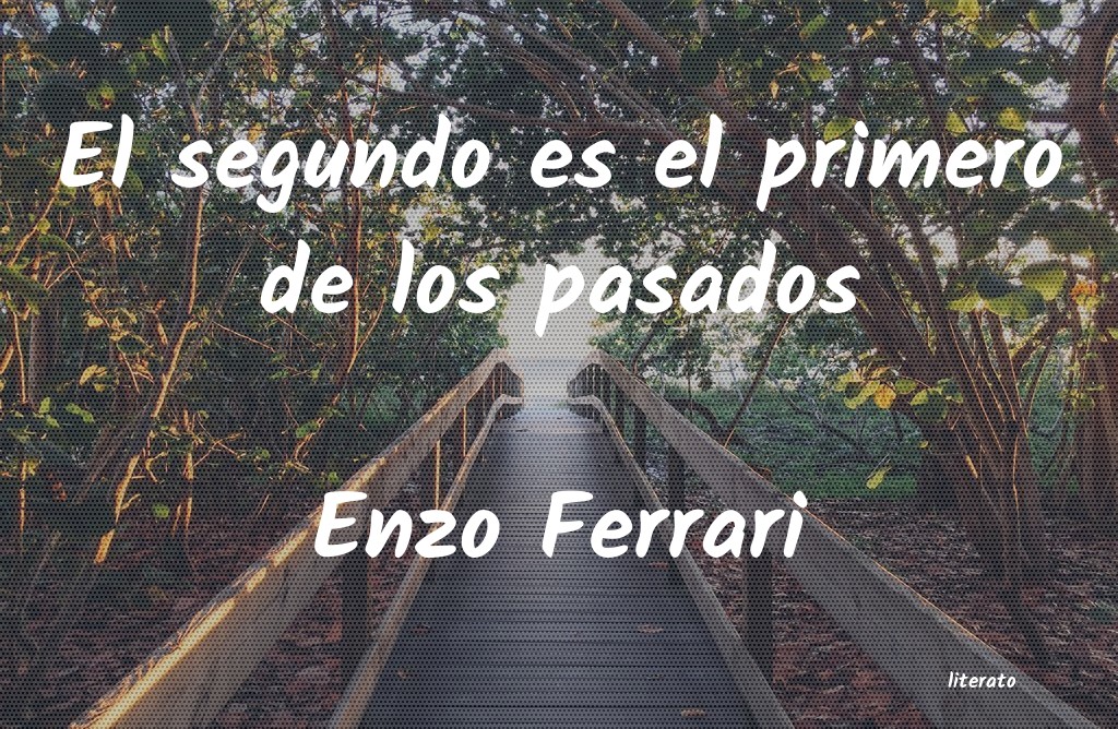 Frases de Enzo Ferrari