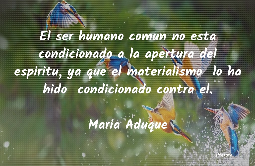 frases de Maria Aduque