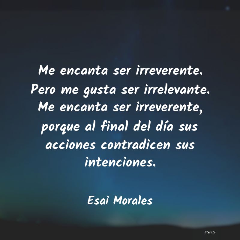 Frases de Esai Morales