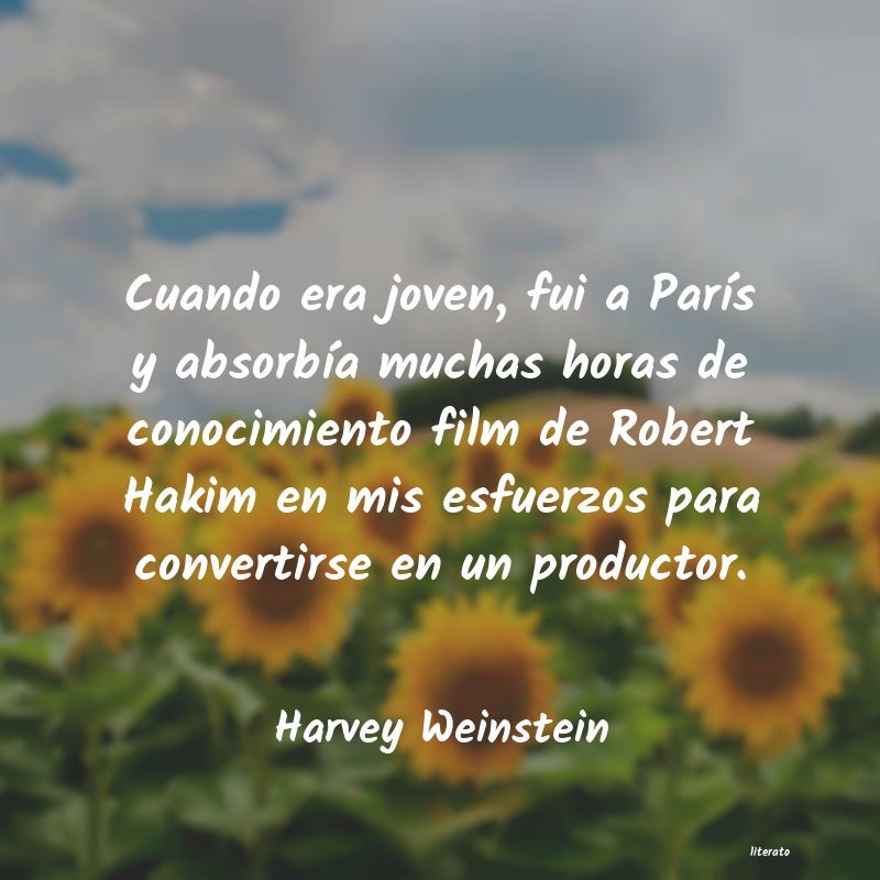frases de Harvey Weinstein