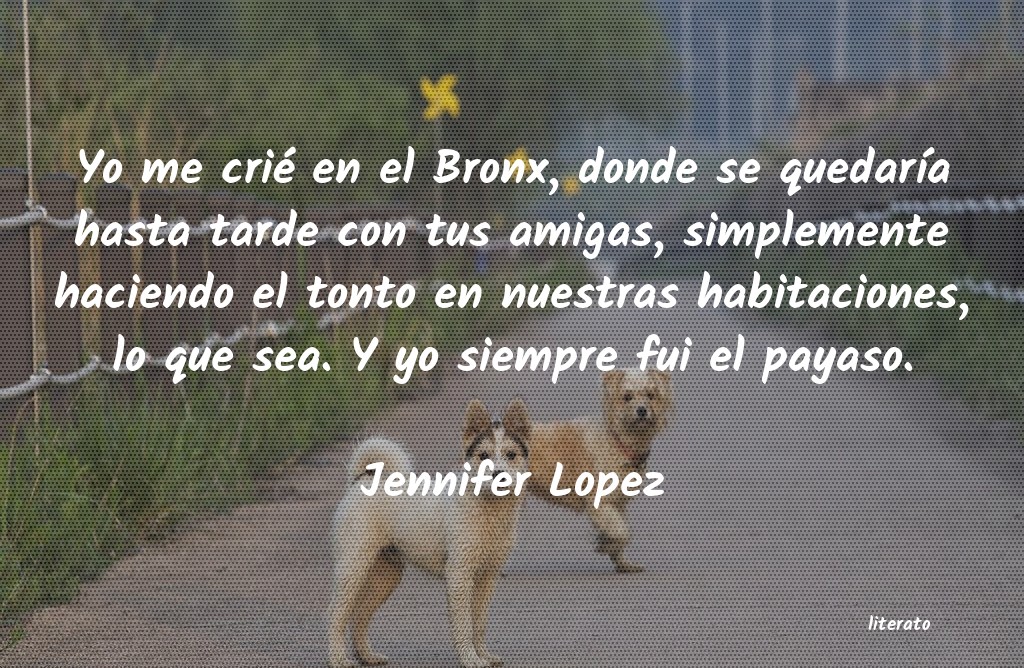 Frases de Jennifer Lopez