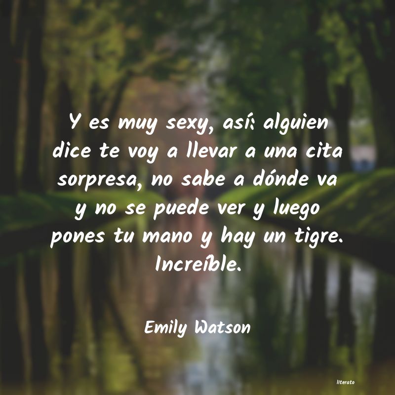 frases de Emily Watson