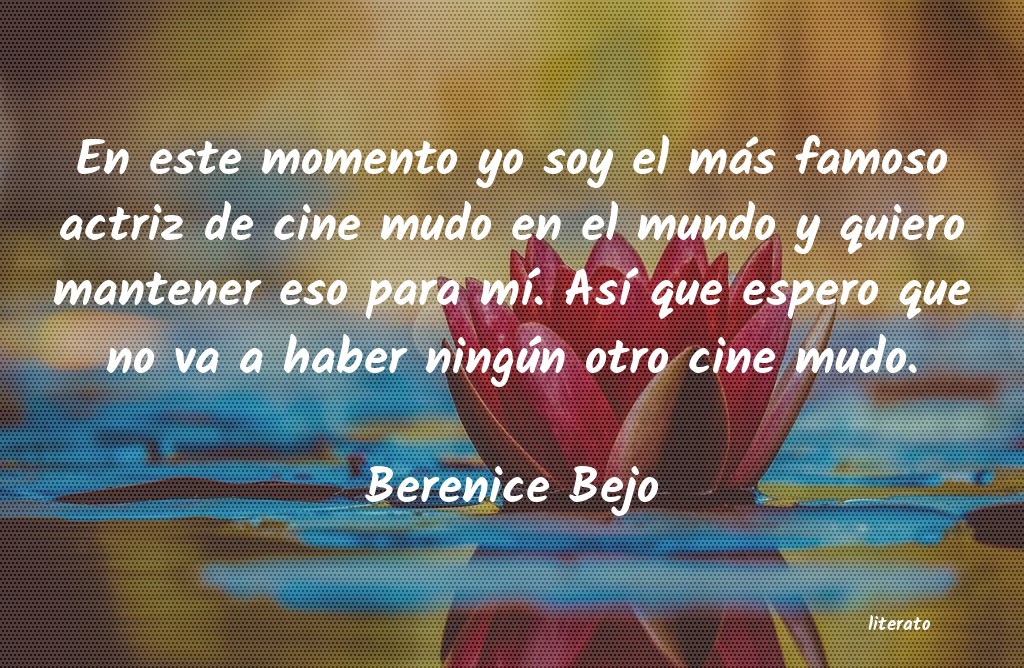 frases de Berenice Bejo