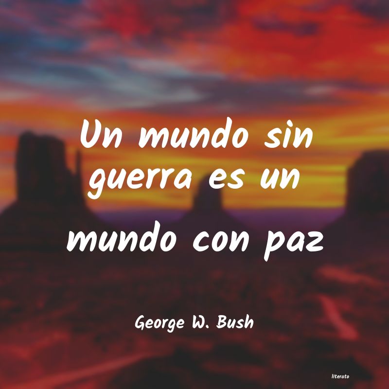 Frases de George W. Bush