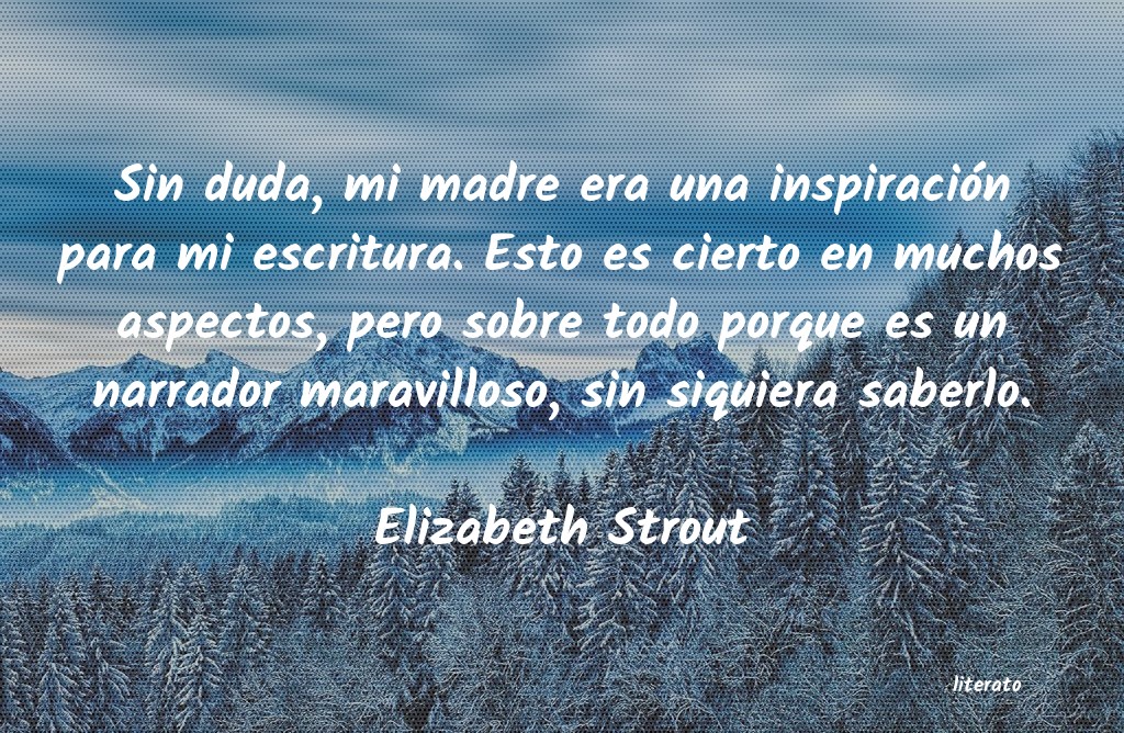 Frases de Elizabeth Strout