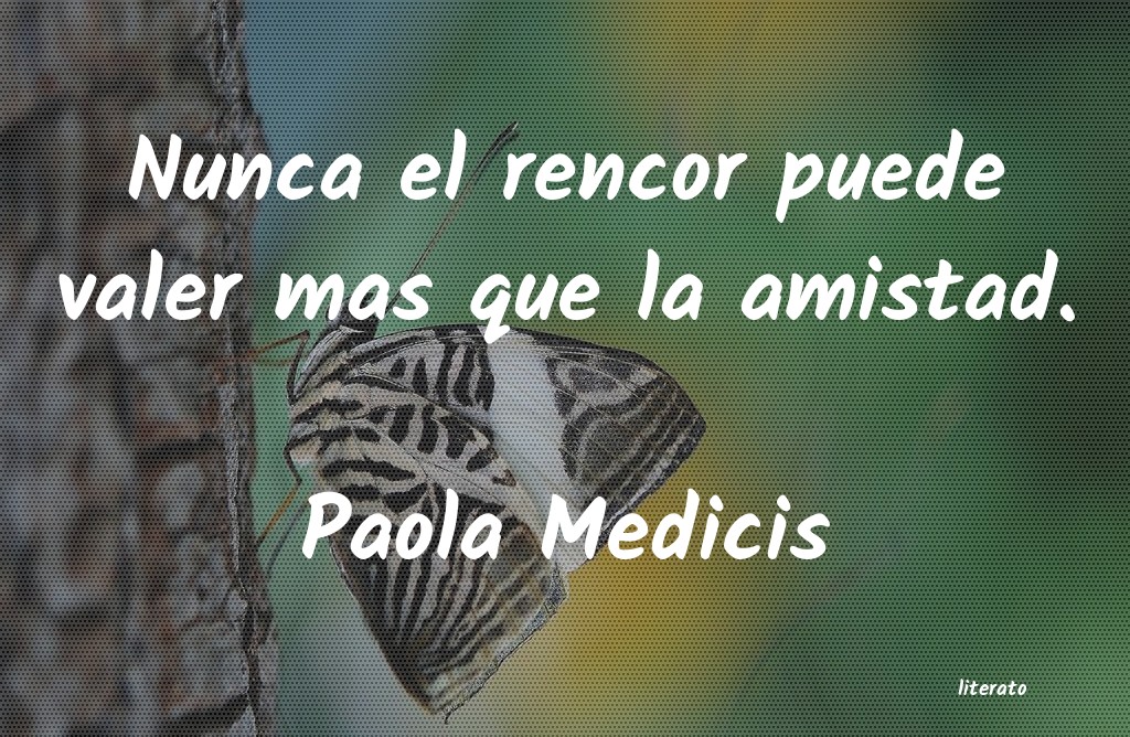 Frases de Paola Medicis