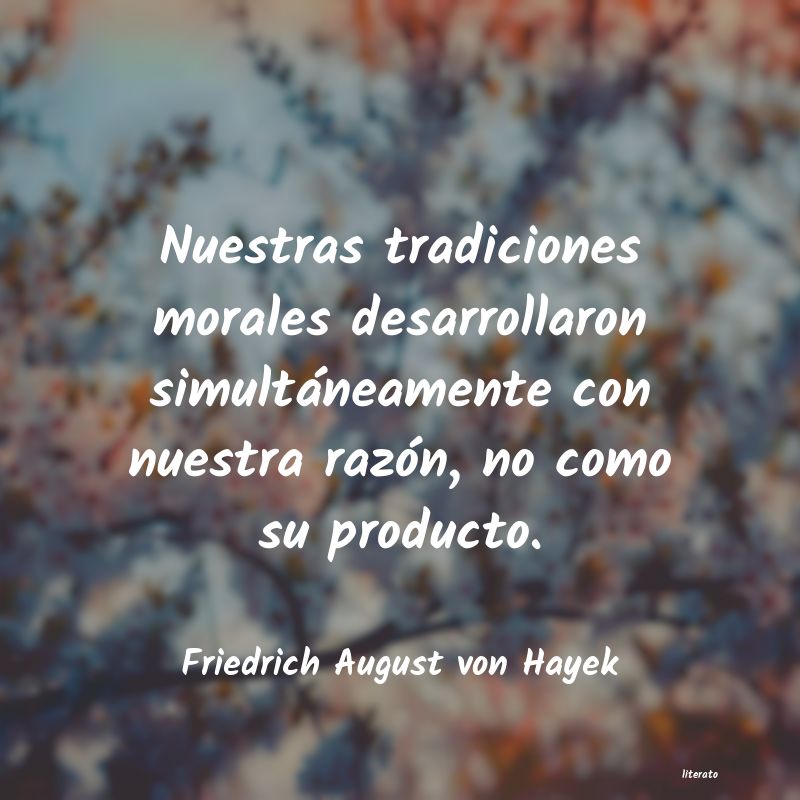 Frases de Friedrich August von Hayek