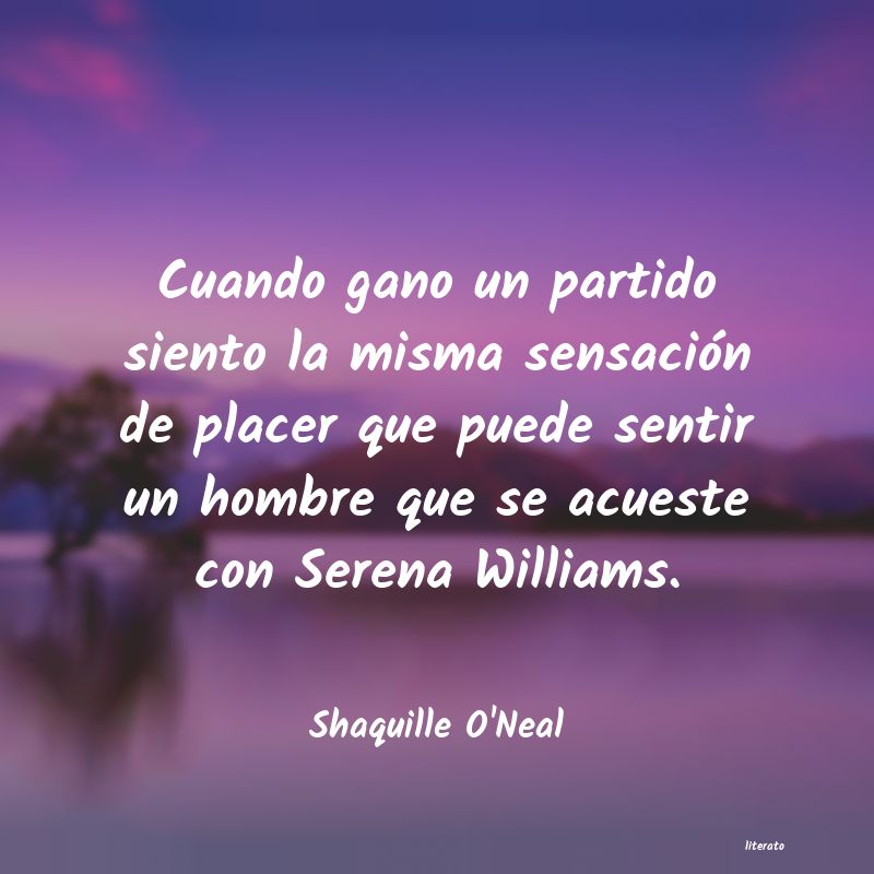 Frases de Shaquille O'Neal