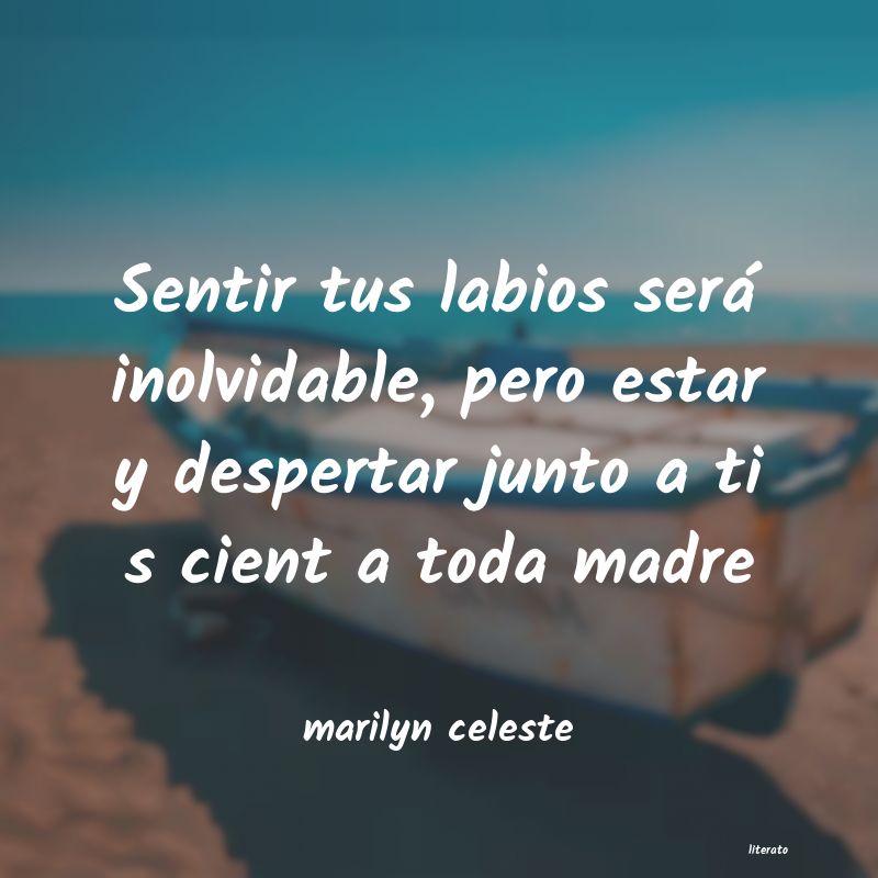 frases de marilyn celeste