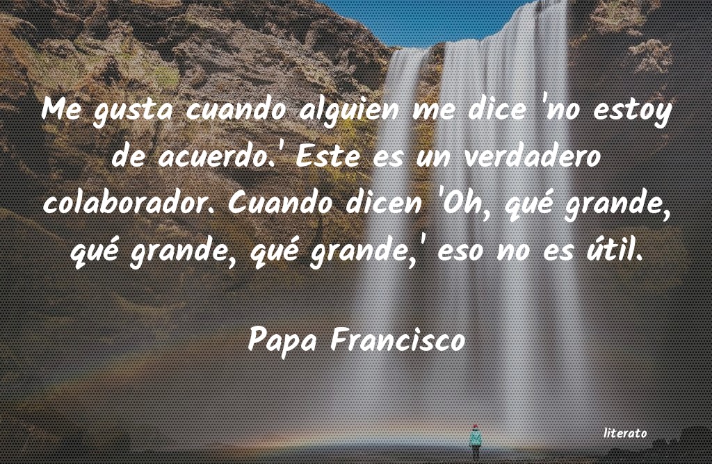 Frases de Papa Francisco