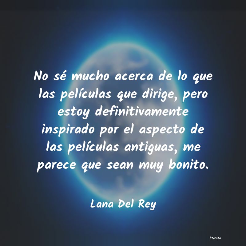 frases de Lana Del Rey